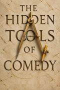 The Hidden Tools of Comedy