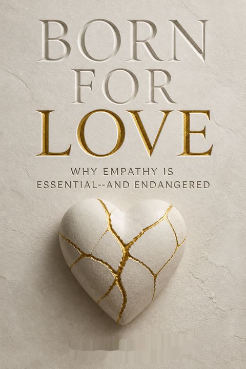 Born for Love by Bruce D. Perry