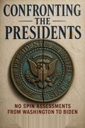 Confronting the Presidents