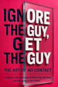 Ignore the Guy, Get the Guy