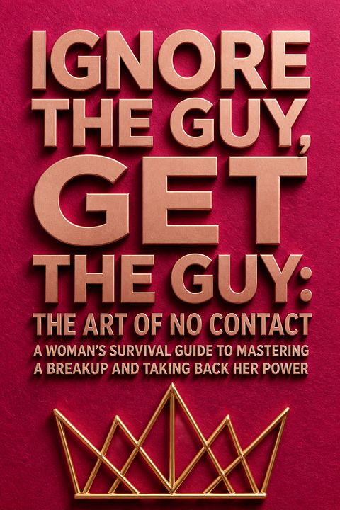 Ignore the Guy, Get the Guy by Leslie Braswell