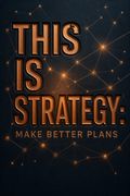 This Is Strategy