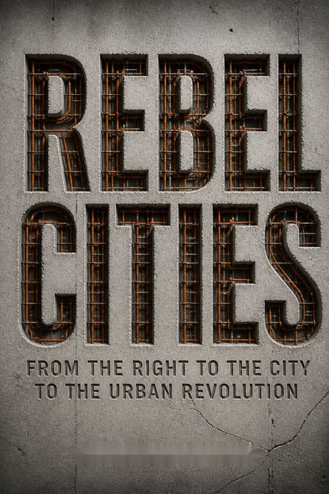 Rebel Cities