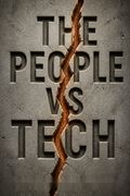 The People Vs Tech