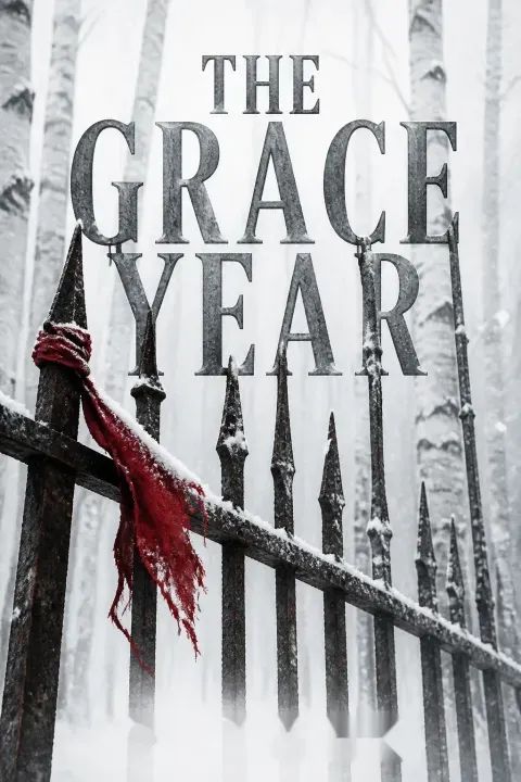 The Grace Year by Kim Liggett