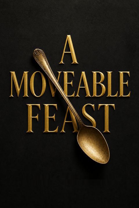 A Moveable Feast