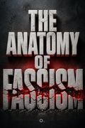 The Anatomy of Fascism
