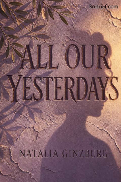 All Our Yesterdays