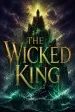 The Wicked King
