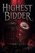 Highest Bidder