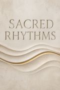 Sacred Rhythms