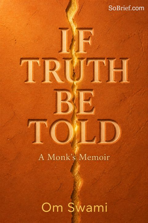 If Truth Be Told
