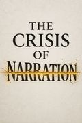 The Crisis of Narration