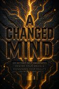 A Changed Mind