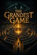 The Grandest Game