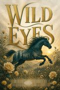Wild Eyes