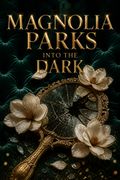 Magnolia Parks