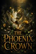 The Phoenix Crown