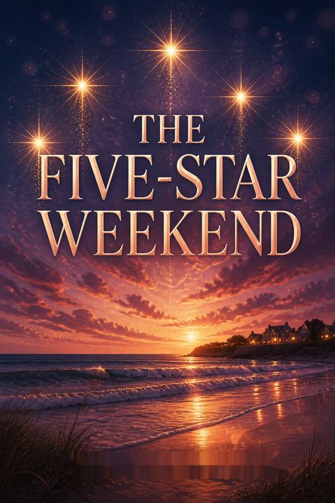 The Five-Star Weekend