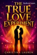 The True Love Experiment