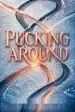 Pucking Around