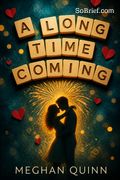 A Long Time Coming
