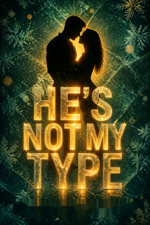 He's Not My Type