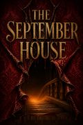 The September House