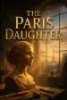 The Paris Daughter