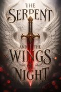 The Serpent and the Wings of Night