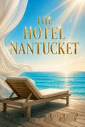 The Hotel Nantucket