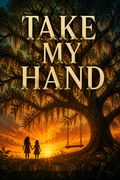 Take My Hand
