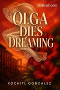 Olga Dies Dreaming
