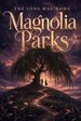 Magnolia Parks