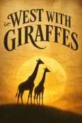 West with Giraffes