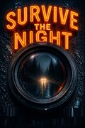 Survive the Night