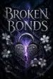 Broken Bonds