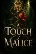 A Touch of Malice