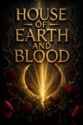 House of Earth and Blood