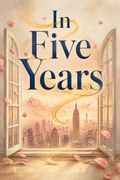 In Five Years