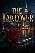 The Takeover