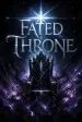 Fated Throne