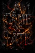 A Game of Fate