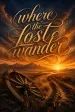Where the Lost Wander