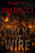 Walk the Wire