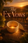 The Ex Vows