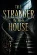 The Stranger in Her House