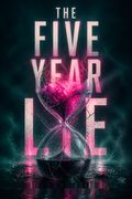 The Five Year Lie