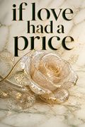 If Love Had a Price