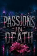 Passions in Death